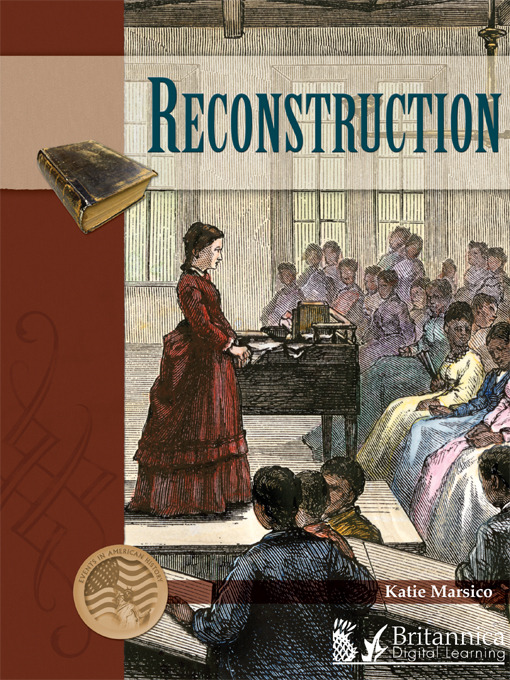 Title details for Reconstruction by Britannica Digital Learning - Available
